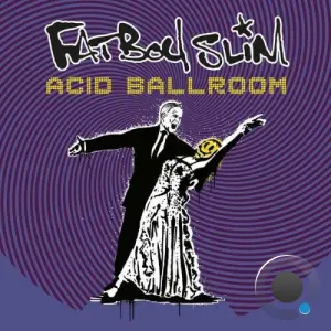 Fatboy Slim - Acid Ballroom (2026)
