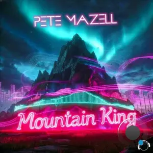 Pete Mazell - Mountain King (2026)