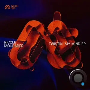 Nicole Moudaber - Twistin' My Mind (2026)