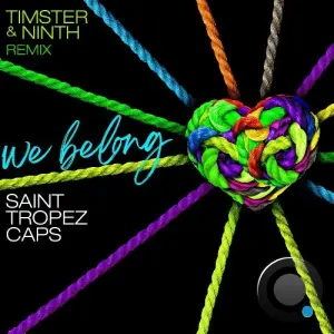 Saint Tropez Caps, - We Belong (Timster & Ninth Remix) (2026)