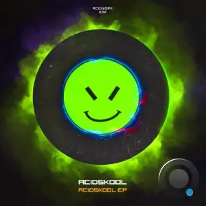 Acidskool - Acidskool (2026)