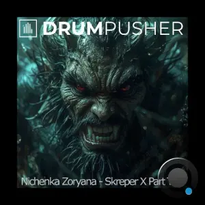 Nichenka Zoryana - Skreper X Part Two (2026)