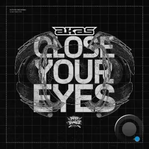 AkAs - Close Your Eyes (2026)