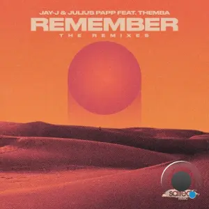Jay J x Julius Papp x Themba - Remember (The Remixes) (2026)