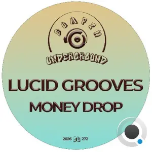 Lucid Grooves - Money Drop (2026)