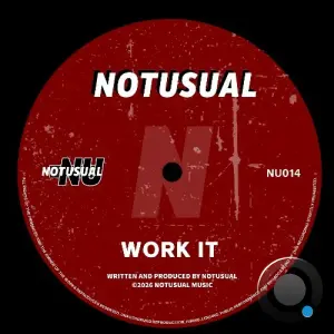 Notusual - Work It (2026)