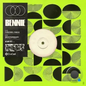 Bennie - Control Freak / Scatterbrain (2026)