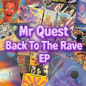 Mr Quest - Back To The Rave (2026)