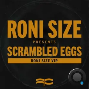 Roni Size - Scrambled Eggs VIP (2026)