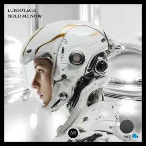 Luissotech - Hold Me Now (2026)