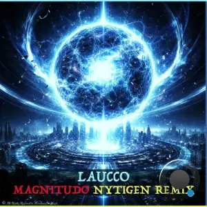 Laucco - Magnitudo (Nytigen Remix) (2026)