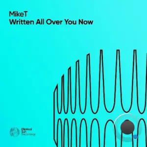 MikeT - Written All Over You Now (2026)