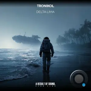 Tronikol - Delta Lima (2026)