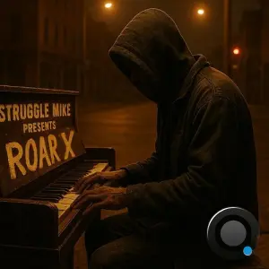 Struggle Mike & Roar X The Producer - Mastered Keys (2026)