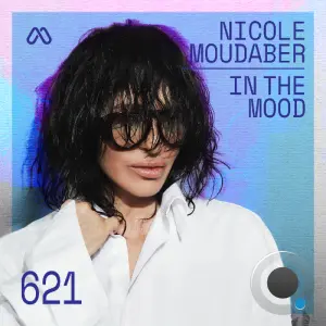 Nicole Moudaber - In The Mood 621 (2026-03-26)