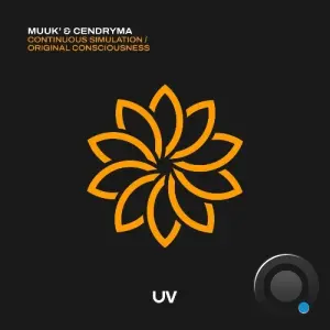 MuuK' & Cendryma - Continuous Simulation / Original Consciousness (2026)