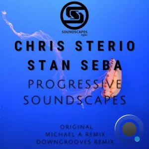 Chris Sterio & Stan Seba - Progressive Soundscapes (2026)