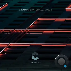 Arcatype - Stay Focused / Mood B (2026)