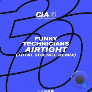 Funky Technicians - Airtight (Total Science Remix) (2026)