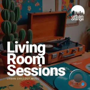 Living Room Sessions: Urban Chillout Music (2026)