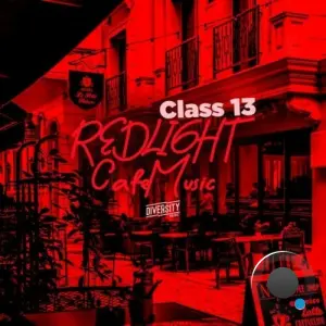 Redlight Cafe Music, Class 13 (2026)