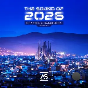 The Sound of 2026, Chapter 2: Barcelona (Night Mix) (2026)
