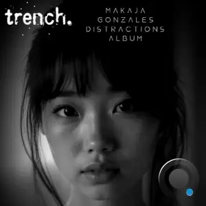 MaKaJa Gonzales - Distractions (2026)