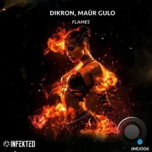 Dikron & Maür Gulo - Flames (2026)
