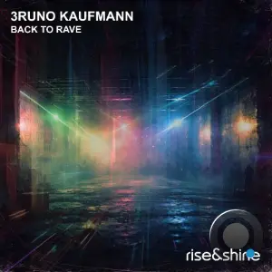 3runo Kaufmann - Back to Rave (2026)