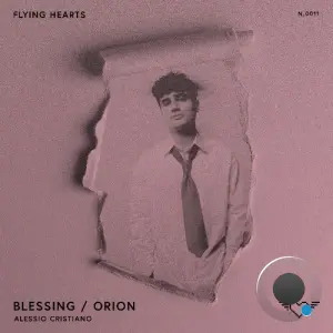 Alessio Cristiano - Blessing / Orion (2026)