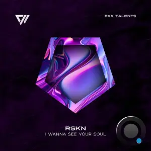 RSKN - I Wanna See Your Soul (2026)