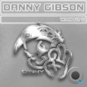 Danny Gibson - Without U (2026)