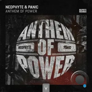 Neophyte & Panic - Anthem Of Power (2026)