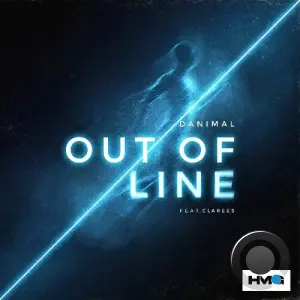 Danimal feat Clarees - Out Of Line (2026)