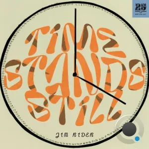 Jim Rider - Time Stands Still (2026)