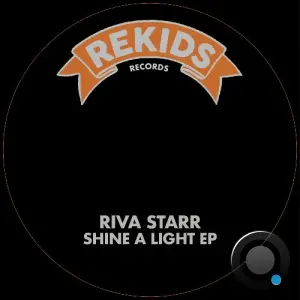 Riva Starr - Shine A Light (2026)