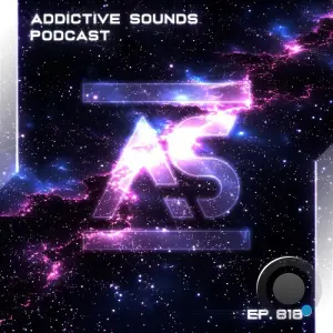Addictive Sounds - Addictive Sounds Podcast 818 (2026-03-27)