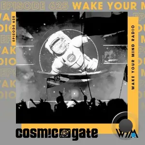 Cosmic Gate - Wake Your Mind Episode 625 (2026-03-27)
