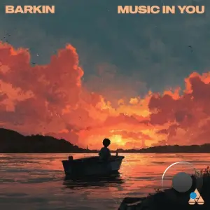 Barkin - Music In You (2026)