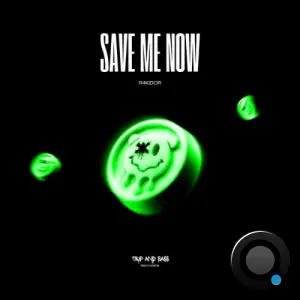 R4KIDOR - Save Me Now (2026)