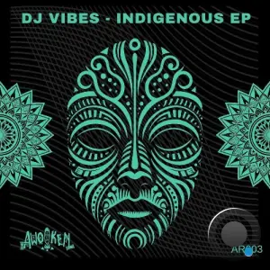 DJ Vibes - Indigenous (2026)