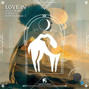 Fatih Yüksel, Guenzo, Sezer Salarvan - Love In (2026)
