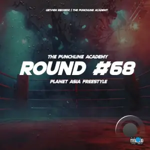 The Punchline Academy - Round #68 Planet Asia Freestyle II (2026)