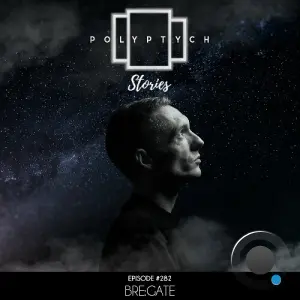 Bre:gate - Polyptych Stories Episode 282 (2026-03-28)