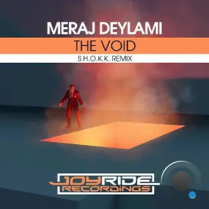 Meraj Deylami - The Void (S.H.O.K.K. Remix) (2026)