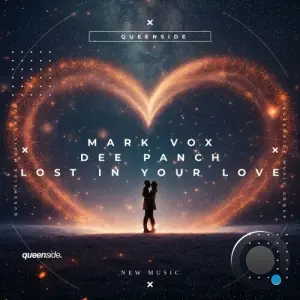 Mark Vox x Dee Panch - Lost In Your Love (2026)