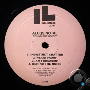 Aleqs Notal - Behind The Noise (2026)