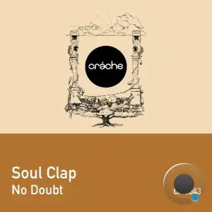 Soul Clap - No Doubt (2026)