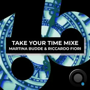 Martina Budde & Riccardo Fiori - Take Your Time (Remixes) (2026)