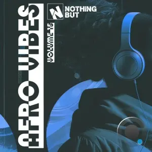 Nothing But... Afro Vibes, Vol. 15 (2026)